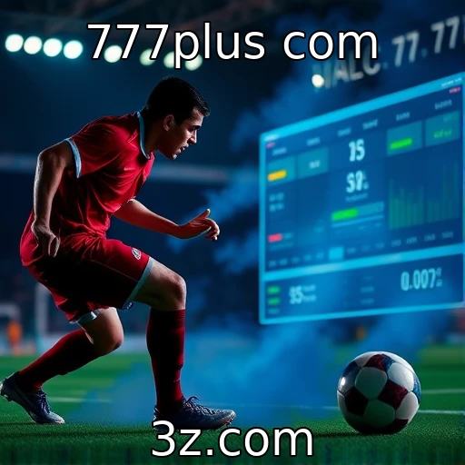 777plus com Apostas esportivas: Como analisar partidas para maximizar seus ganhos